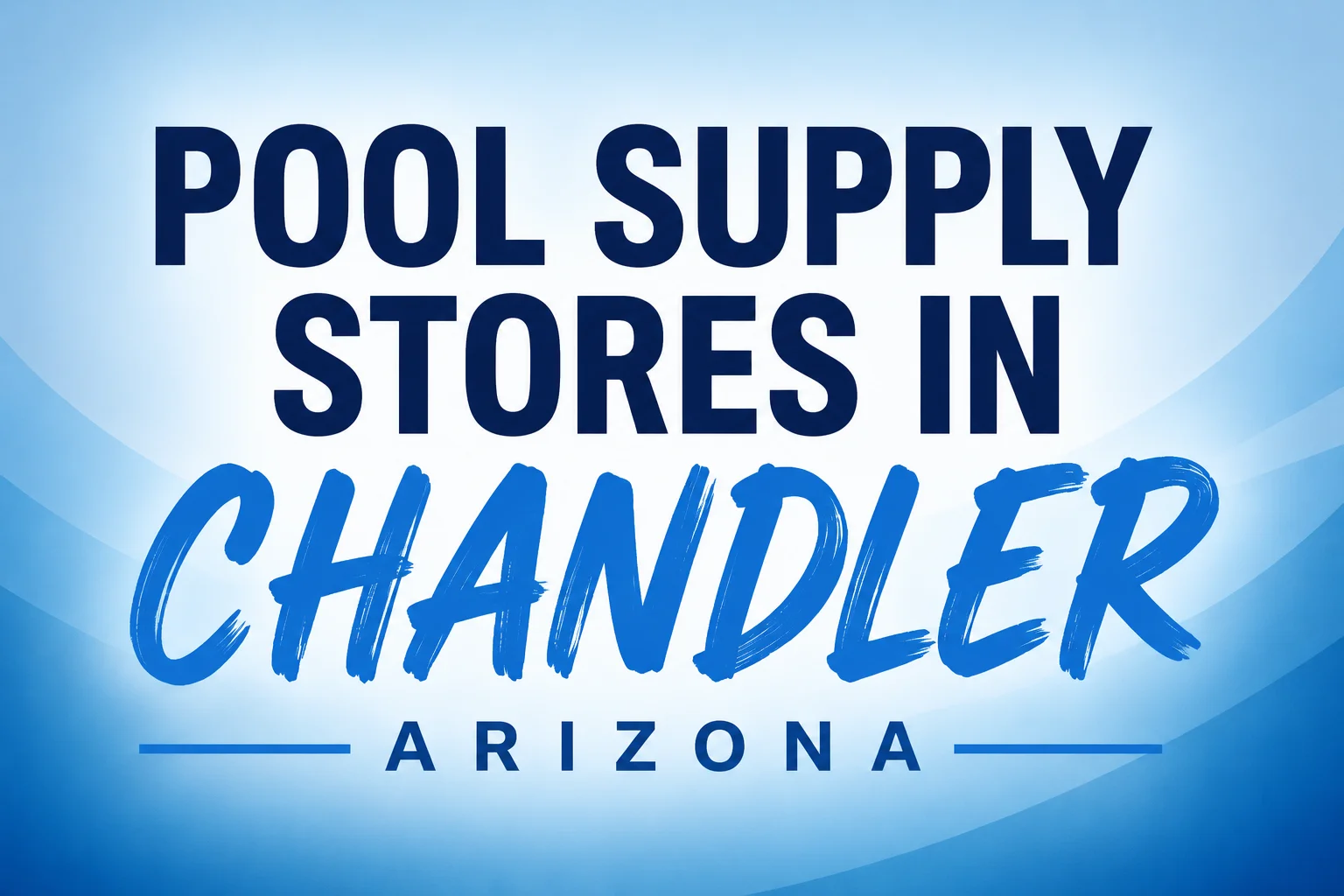Superior Pool Products LLC – Chandler, AZ